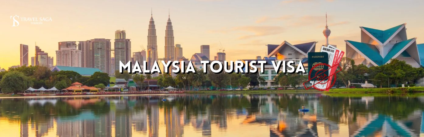Malaysia tourist visa | Malaysia visit visa BT banner by Travel Saga Tourism