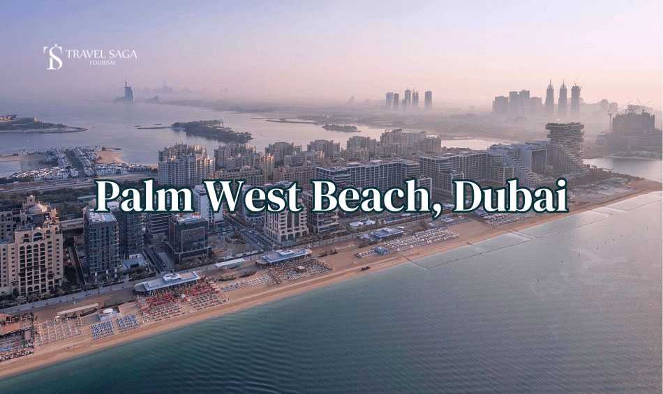 Palm West Beach Dubai - Things to Do, Entry Fee, How to Reach