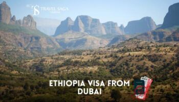 Ethiopia Visa From Dubai