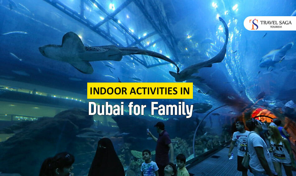 Indoor Activities in Dubai for family