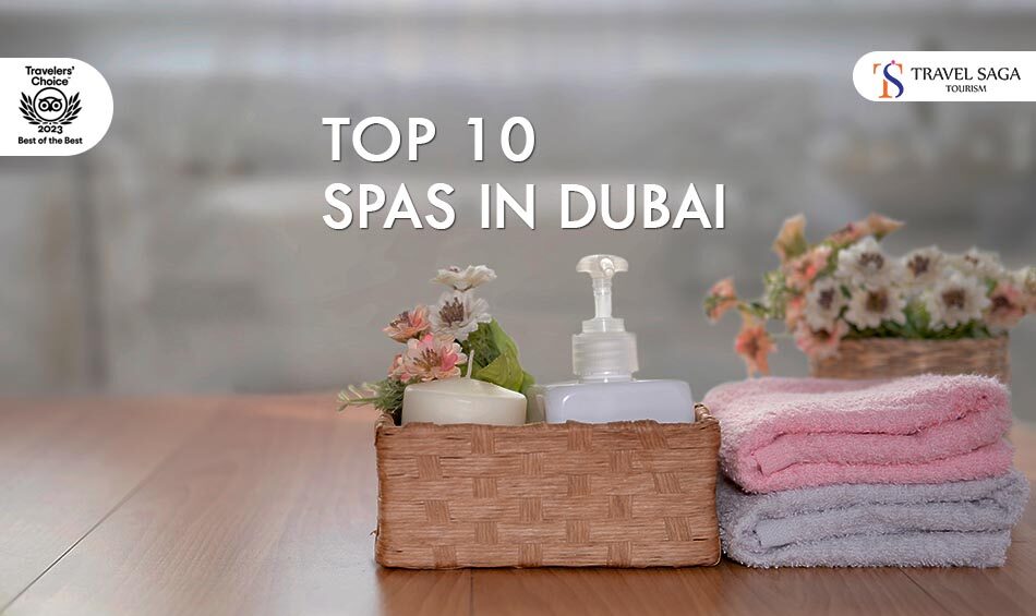 10 Best Spas in Dubai