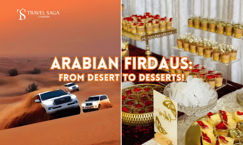 cars in desert and dessert table setting.Travel Saga Tourism