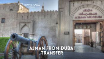 Transportation To Ajman From Dubai