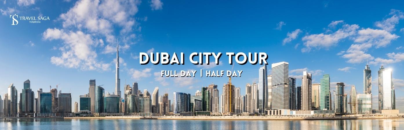 Dubai half day tour Tour | Dubai half day City tour itinerary BT banner Travel Saga Tourism
