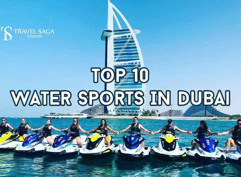 Top 10 Water Sports in Dubai blog banner by Travel Saga Tourism