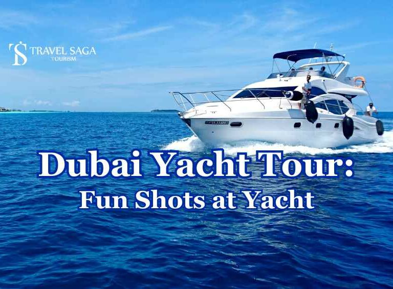 Yatch Tour Dubai blog banner by Travel Saga Tourism