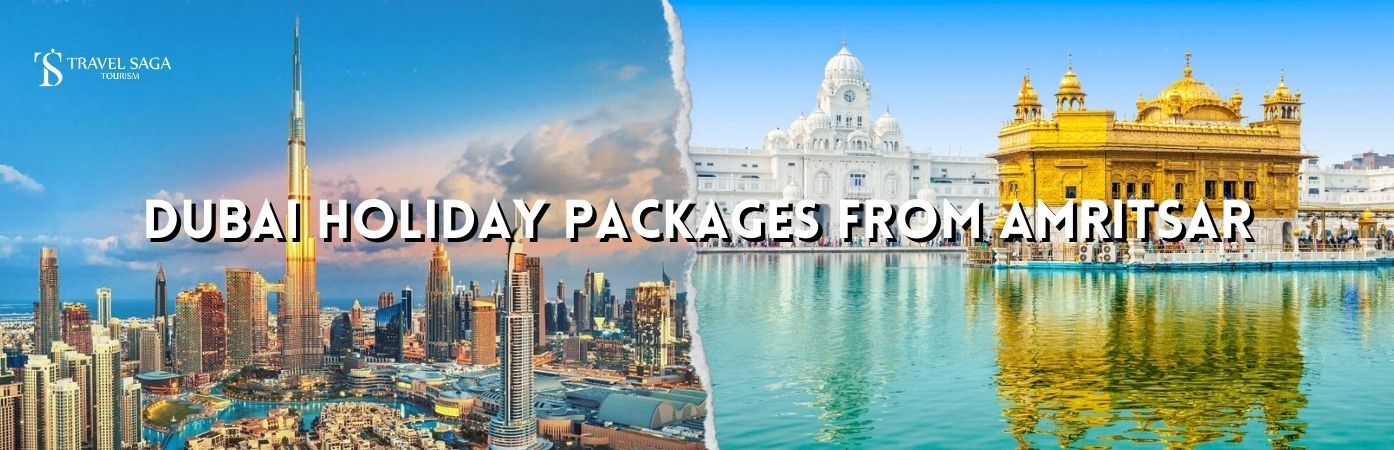 dubai tour packages from amritsar