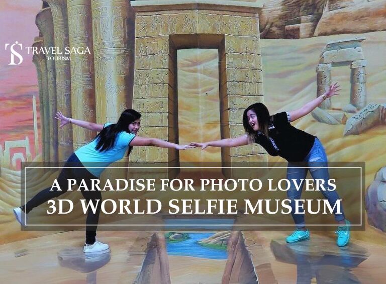 3D WORLD SELFIE MUSEUM DUBAI and 3D World Dubai blog banner by Travel Saga Tourism